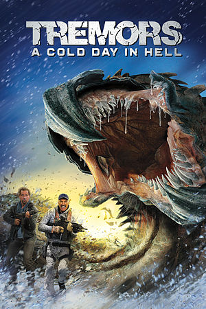 TREMORS 6: A COLD DAY IN HELL