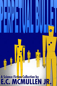 Perpetual Bullet