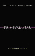 Primeval Fear