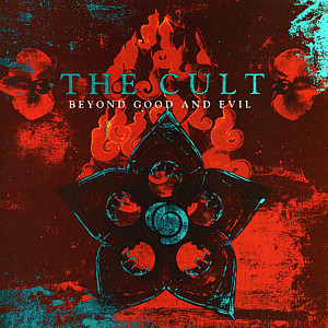The Cult: Beyond Good and Evil