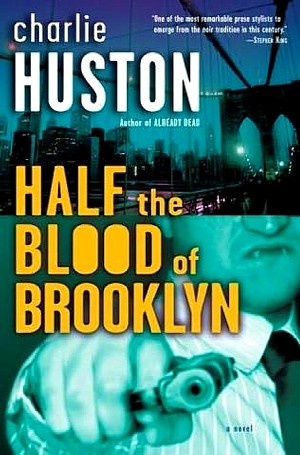 Half the Blood in Brooklyn