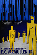 Perpetual Bullet